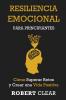 Resiliencia Emocional para Principiantes