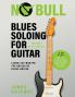 Blues Soloing For Guitar Volume 1