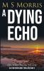 A Dying Echo