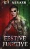 Festive Fugitive