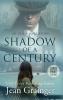 Shadow of a Century