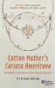 Cotton Mather's <I>Curiosa Americana</I> Scientific Letters to the Royal Society