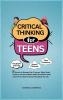 CRITICAL THINKING FOR TEENS