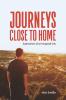 Journeys Close to Home