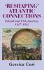 'Reshaping' Atlantic Connections