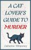 A Cat Lover's Guide to Murder