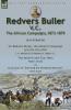 Redvers Buller V.C. the African Campaigns1873-1879-Sir Redvers Buller the Ashanti Campaign and the Zulu War by C. H. Melville & Sir Redvers H. Buller V.C. and the Ashanti and Zulu Wars by Walter Jerrold With an Account 'Storming the Inhlobane Mountai