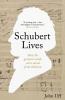 Schubert Lives