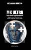 MK Ultra - Abuso rituale e controllo mentale
