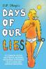 Days of Our Lies