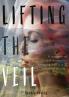 Lifting The Veil