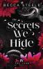 The Secrets We Hide
