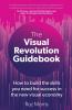 The Visual Revolution Guidebook