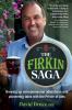 The Firkin Saga