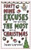 49 Excuses for Getting the Most Out of Christmas
