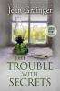 The Trouble With Secrets