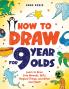 How to Draw for 9 Year Olds