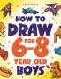 How to Draw for 6-8 Year Old Boys
