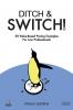 Ditch & Switch