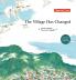 The Village Has Changed/村庄变了