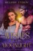 Wishes in the Moonlight