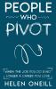 People Who Pivot