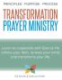 The Principles Purpose and Process of Transformation Prayer Ministry