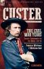 Custer The Civil War Years Volume 1