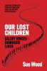 Our Lost Children