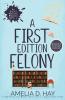 A First Edition Felony