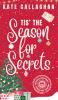 Tis The Season For Secrets