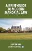 A Brief Guide to Modern Manorial Law