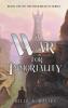War for Immortality