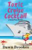 Toxic Cruise Cocktail
