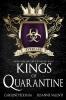 Kings of Quarantine