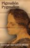 Pigmalión - Pygmalion