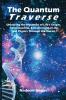 The Quantum Traverse