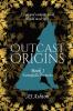 Outcast Origins