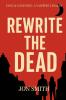 Rewrite the Dead