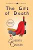 The Gift of Death (Dyslexia Friendly)