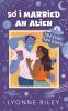 So I Married an Alien