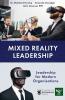 Mixed Reality Leadership