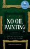 No Oil Painting