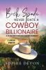 Buck Spade - Never Date a Cowboy Billionaire | A Spade Brothers Billionaire Romance LARGE PRINT