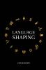Language Shaping