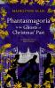 Phantasmagoria & The Ghosts of Christmas' Past
