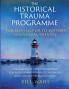 The Historical Trauma Programme - For Self-help or to Support Individual Therapy