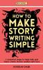 How To Make Story Writing Simple