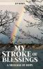 My Stroke of Blessings