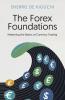 The Forex Foundations